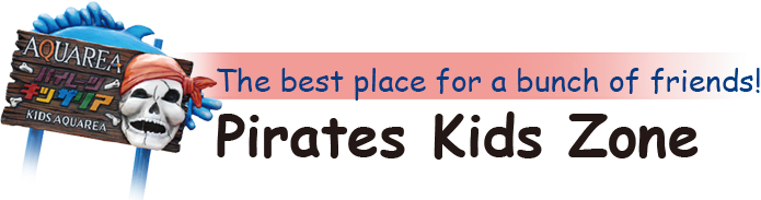 The best place for a bunch of friends! Pirates Kids Zone